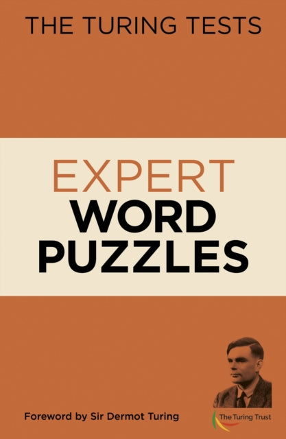 The Turing Tests Expert Word Puzzles - Foreword by Sir Dermot Turing