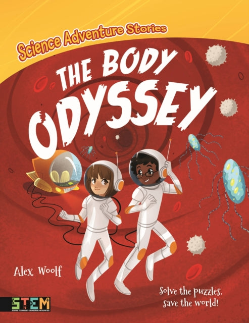 Science Adventure Stories: The Body Odyssey