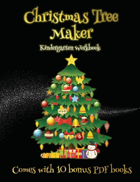 Kindergarten Workbook (Christmas Tree Maker)