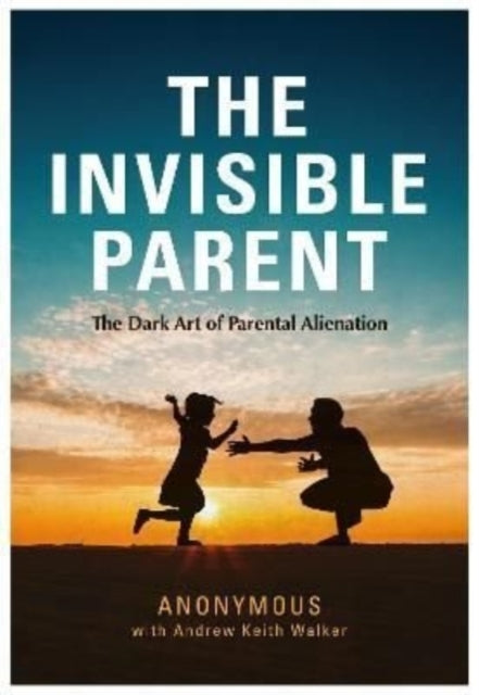 INVISIBLE PARENT