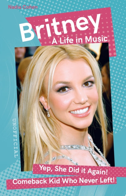 Britney - A Life in Music