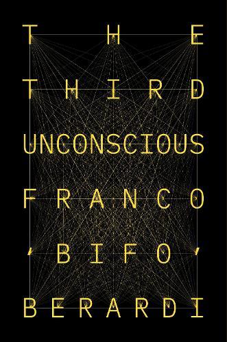 The Third Unconscious - The Psychosphere in the Viral Age