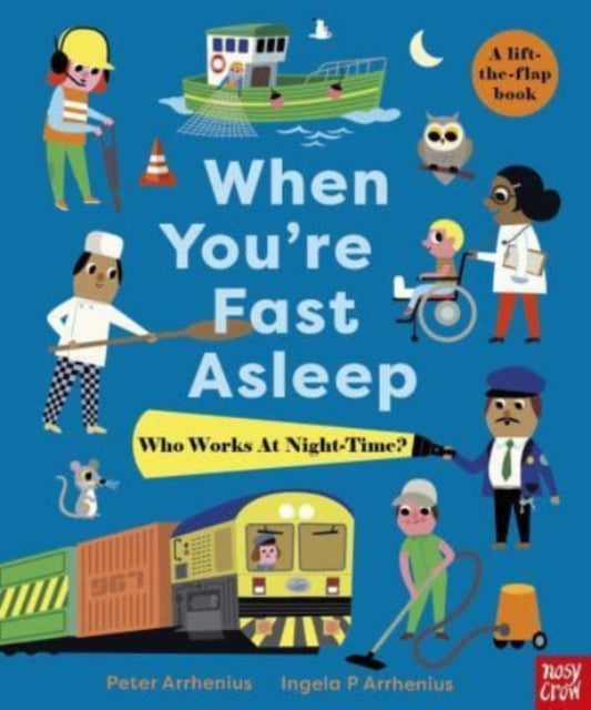 When You're Fast Asleep – Who Works at Night-Time?