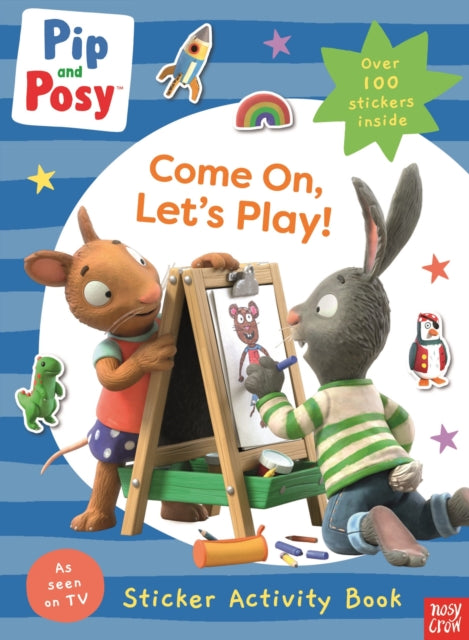 Pip and Posy: Come On, Let's Play!