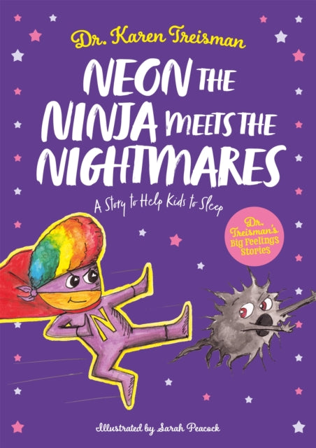 Neon the Ninja Meets the Nightmares - A Story to Help Kids to Sleep