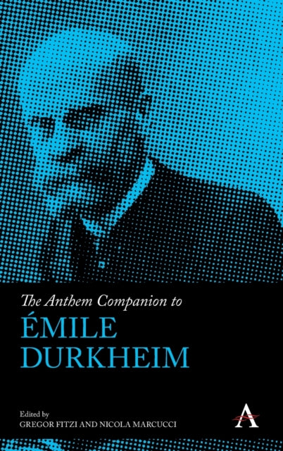 Anthem Companion to Emile Durkheim