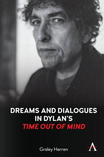 Dreams and Dialogues in Dylan’s "Time Out of Mind"