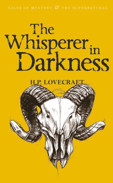 The Whisperer in Darkness: Collected Stories