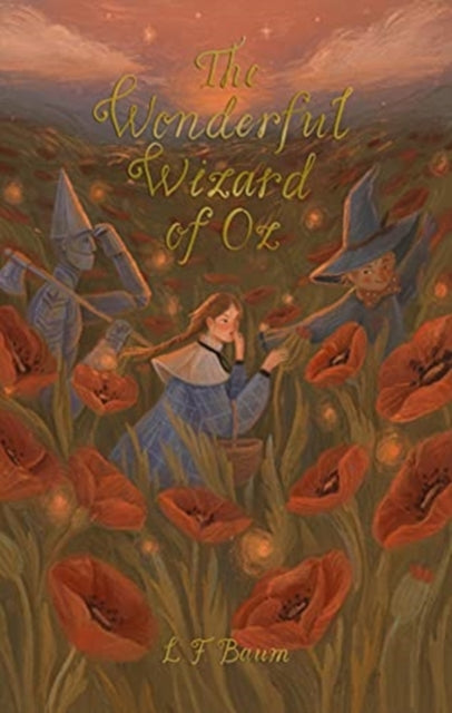 The Wonderful Wizard of Oz - Including Glinda of Oz