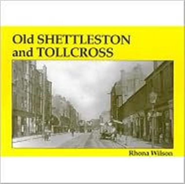 Old Shettleston and Tollcross