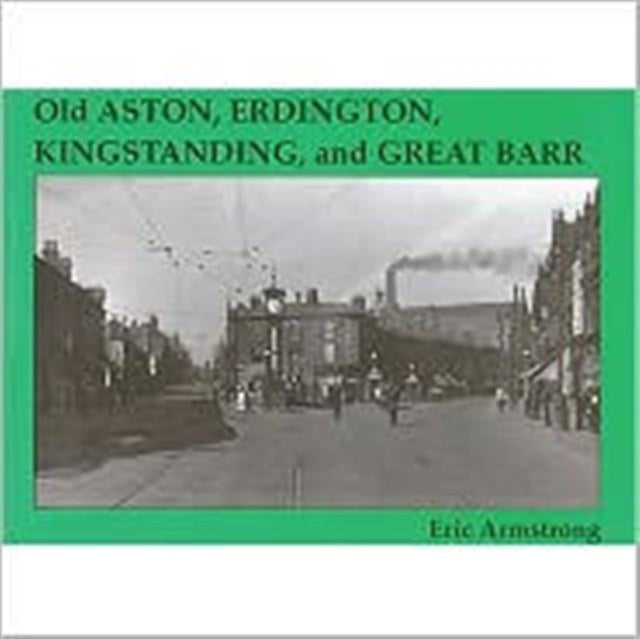 Old Aston, Erdington, Kingstanding and Great Barr