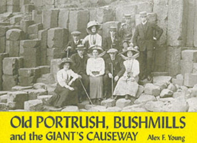 Old Portrush, Bushmills and the Giant's Causeway