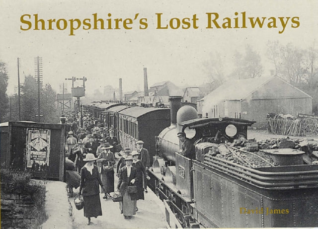 Shropshire's Lost Railways