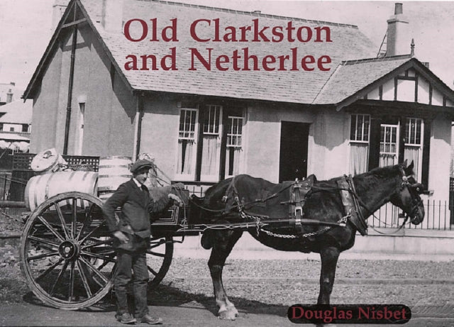 Old Clarkston and Netherlee