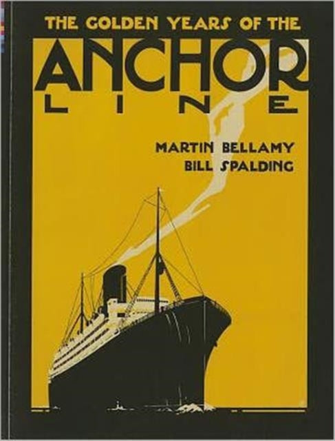 Golden Years of The Anchor Line