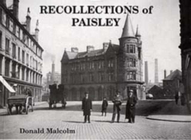 Recollections of Paisley