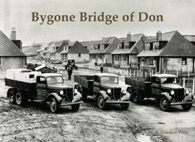 Bygone Bridge of Don