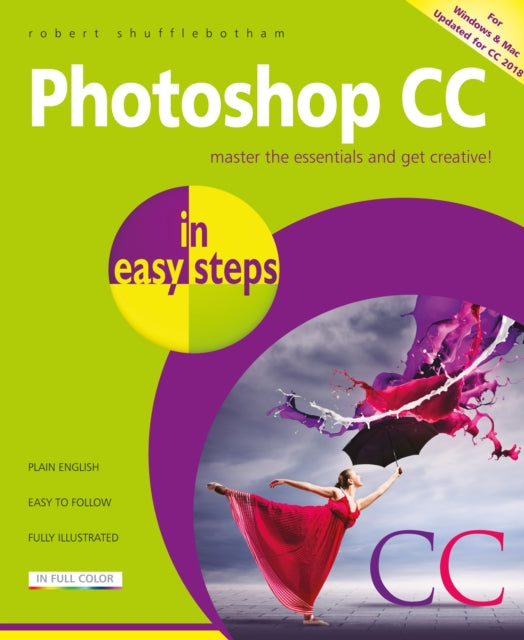 Photoshop CC in easy steps - Updated for Photoshop CC 2018