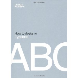 HOW TO DESIGN A TYPEFACE