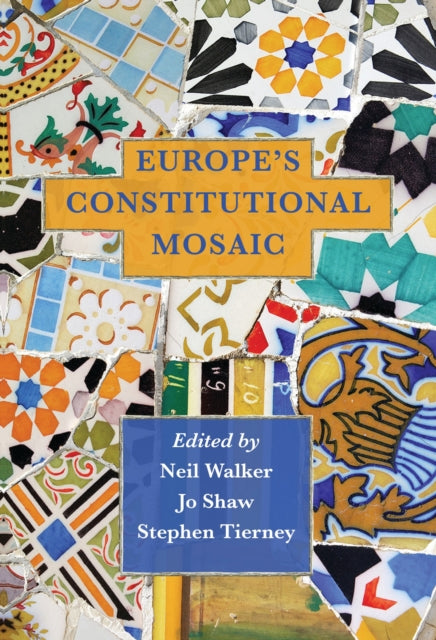 EUROPE`S CONSTITIONAL MOSAIC