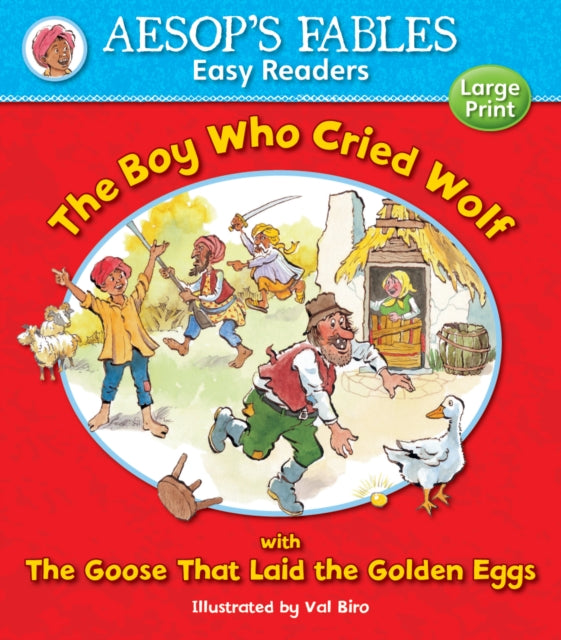 The Boy Who Cried Wolf: with The Goose That Laid the Golden Eggs