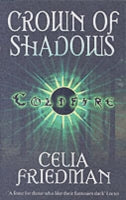 Crown Of Shadows: The Coldfire Trilogy: Book Three