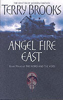 Angel Fire East: The Word and the Void Series: Book Three