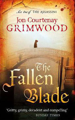 The Fallen Blade: Act One of the Assassini