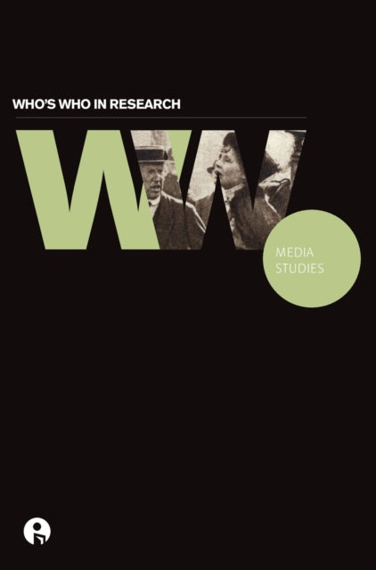 Who's Who in Research: Media Studies