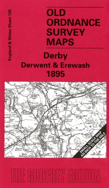 Derby Derwent and Erewash 1895-One Inch Sheet 125