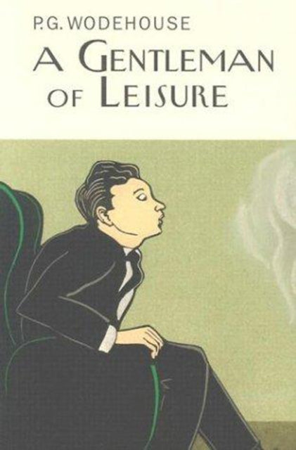 Gentleman Of Leisure