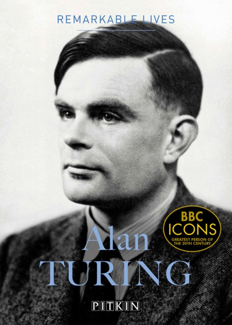 Alan Turing - Remarkable Lives