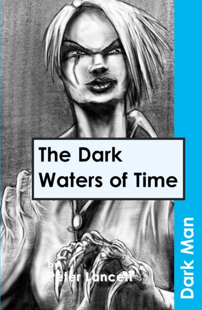 Dark Waters of Time