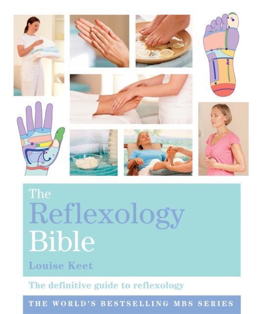 The Reflexology Bible: Godsfield Bibles