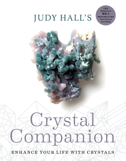 Judy Hall's Crystal Companion - Enhance your life with crystals