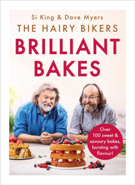 Hairy Bikers’ Brilliant Bakes