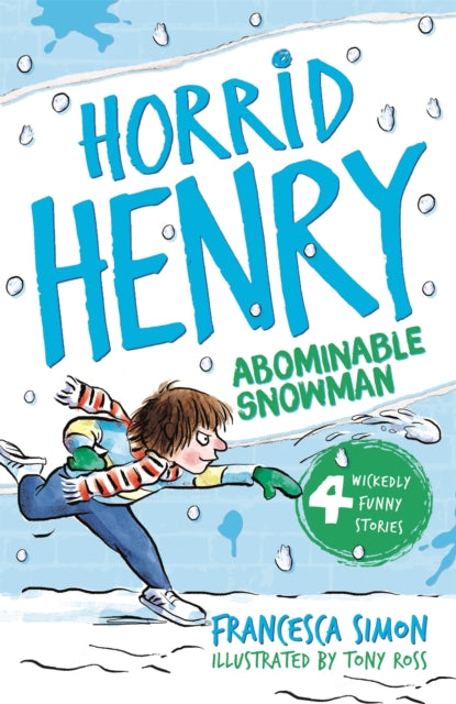 Horrid Henry and the Abominable Snowman: Book 16