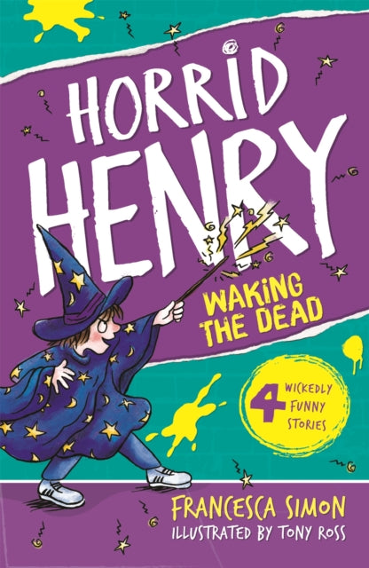 Horrid Henry Wakes The Dead: Book 18