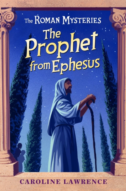 Roman Mysteries: The Prophet from Ephesus