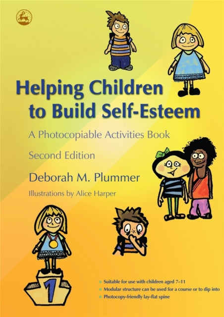 Helping Children to Build Self-Esteem: A Photocopiable Activities Book Second Edition