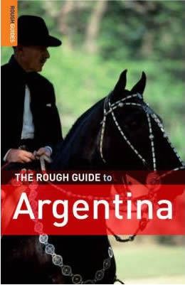 The Rough Guide to Argentina