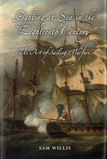 Fighting At Sea in the Eighteen Century
