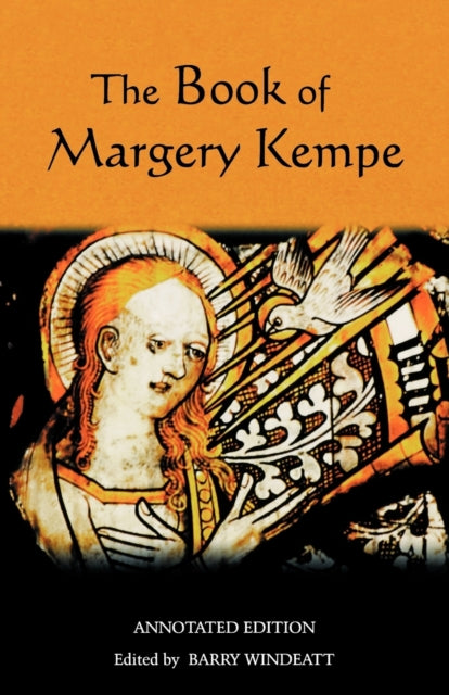 Book of Margery Kempe: Annotated Edition