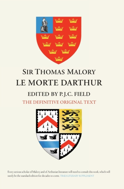 Sir Thomas Malory:  Le Morte Darthur