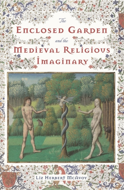 Enclosed Garden and the Medieval Religious Imaginary