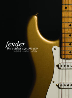 Fender: The Golden Age