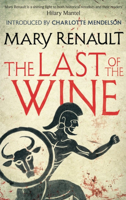 The Last of the Wine: A Virago Modern Classic
