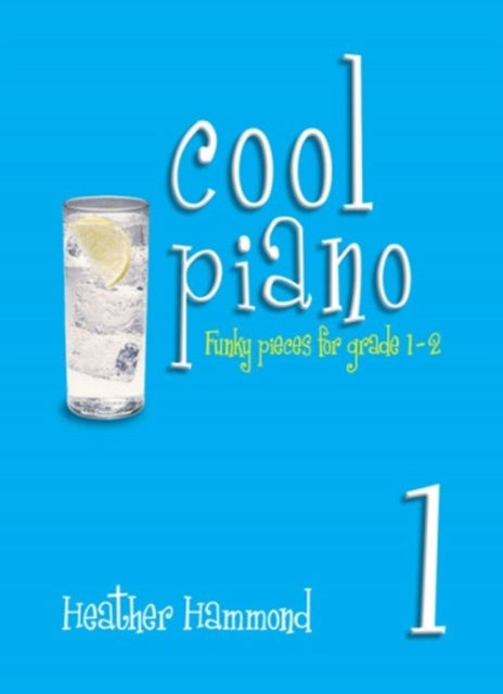 Cool Piano - Book 1