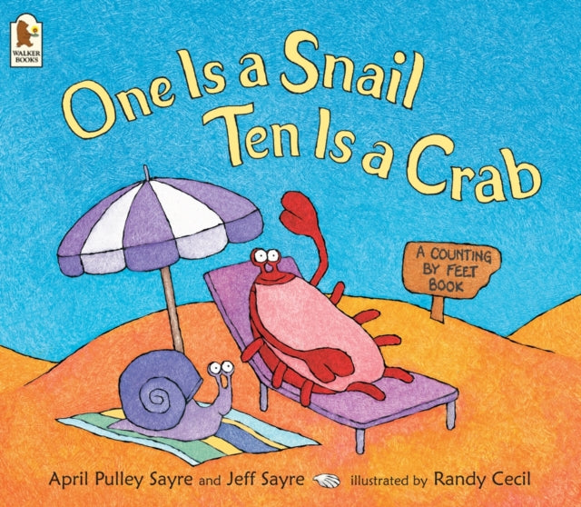 One Is a Snail, Ten Is a Crab