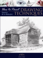 HOW TO PAINT: DRAWING TECHNIQUES